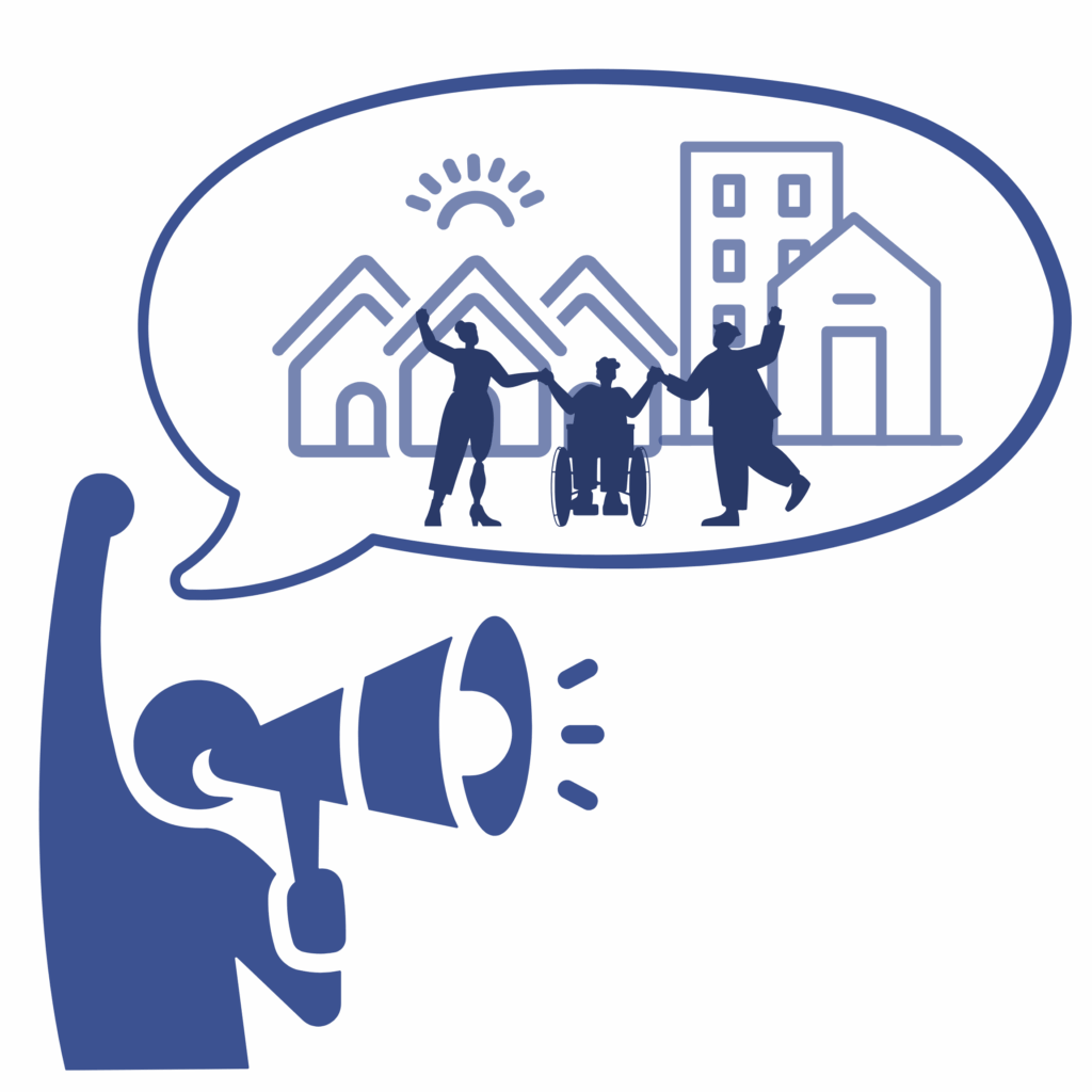 Icon of person with megaphone. Above them in a speech bubble, images of housing, a rising sun, and people with disabilities holding hands.